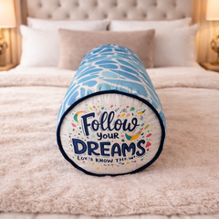 Bolster Pillow With Removable Cover - Follow Your Dreams